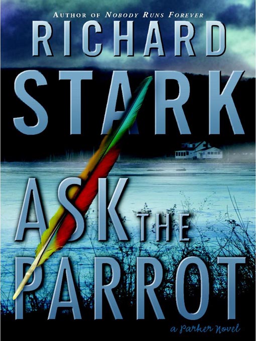 Title details for Ask the Parrot by Richard Stark - Available